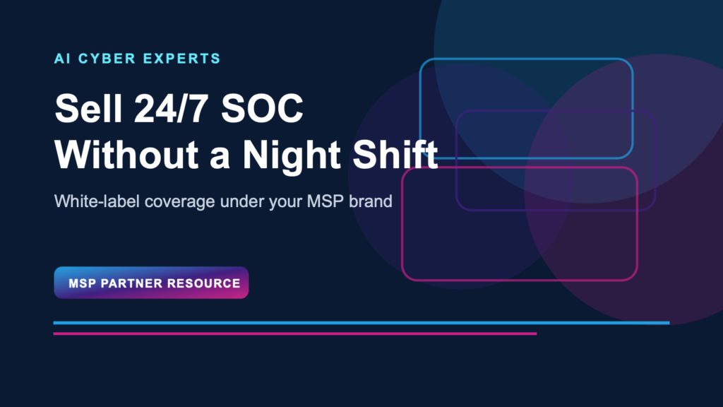How to Sell 24/7 SOC Coverage Without Hiring a Night Shift